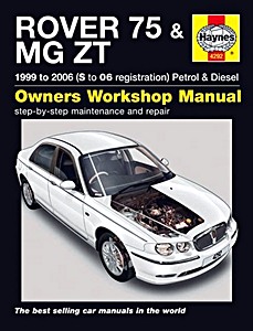 Livre : Rover 75 & MG ZT - Petrol & Diesel (Feb 1999 - 2006) - Haynes Service and Repair Manual