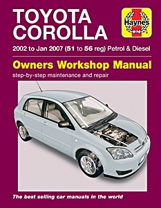 Book: Toyota Corolla - Petrol & Diesel (2002- Jan 2007) - Haynes Service and Repair Manual