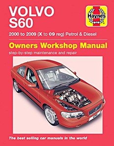 Livre : Volvo S60 - Petrol & Diesel (2000-2009) - Haynes Service and Repair Manual