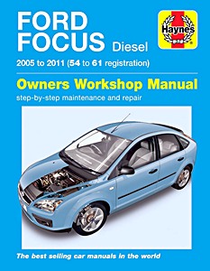 Livre : Ford Focus - Diesel (2005-2011) - Haynes Service and Repair Manual