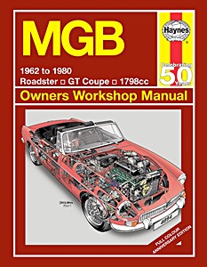 Livre : MG MGB Roadster / GT Coupé - 1798 cc (1962-1980) (Jubilee Edition) - Haynes Owners Workshop Manual