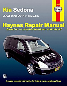 Livre : Kia Sedona - All models (2002-2014) (USA) - Haynes Repair Manual