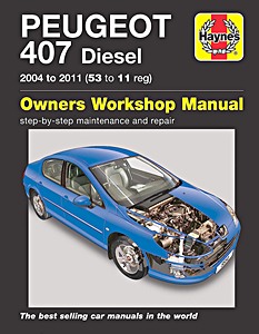 Livre : Peugeot 407 - Diesel (2004-2011) - Haynes Service and Repair Manual