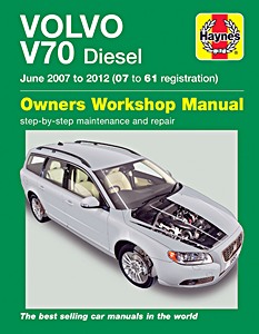 Livre : Volvo V70 - Diesel (Jun 2007 - 2012) - Haynes Service and Repair Manual