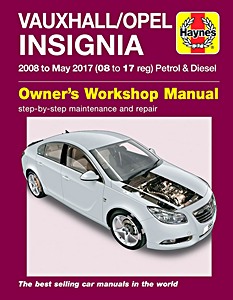 Livre : Vauxhall / Opel Insignia - 1.8 Petrol & 2.0 Diesel (2008-2017) - Haynes Service and Repair Manual