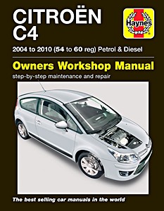 Livre : Citroën C4 - Petrol & Diesel (2004-2010) - Haynes Service and Repair Manual