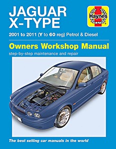 Livre : Jaguar X Type - Petrol & Diesel (2001-2011) - Haynes Service and Repair Manual