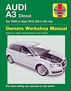 Livre : Audi A3 (8P) - Diesel (Apr 2008 - Sept 2012) - Haynes Service and Repair Manual