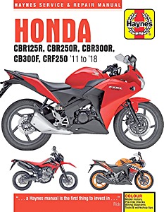 Livre : Honda CBR 125R, CBR 250R, CBR300R / CB 300F / CRF 250 (2011-2018) - Haynes Service & Repair Manual