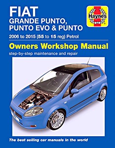 Boek: Fiat Grande Punto, Punto Evo & Punto - Petrol (2006-2015) - Haynes Service and Repair Manual