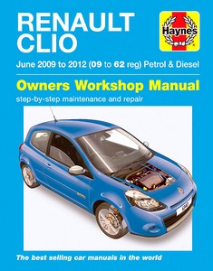 Livre : Renault Clio - Petrol & Diesel (June 2009 - 2012) - Haynes Service and Repair Manual