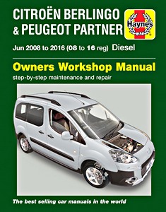 Book: Citroën Berlingo / Peugeot Partner - Diesel (June 2008 - 2016) - Haynes Service and Repair Manual