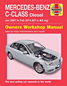 Livre : Mercedes-Benz C-Class Diesel (W204) - C200 CDI, C220 CDI & C250 CDI (Jun 2007 - Feb 2014) - Haynes Service and Repair Manual