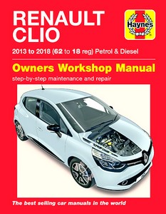 Livre : Renault Clio - Petrol & Diesel (2013-2018) - Haynes Service and Repair Manual