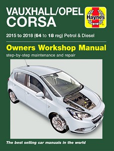 Livre : Vauxhall / Opel Corsa - Petrol & Diesel (2015-2018) - Haynes Service and Repair Manual