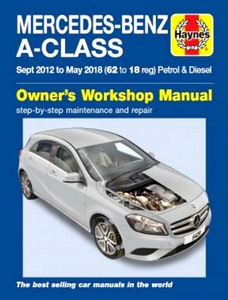 Boek: Mercedes-Benz A-Class (W176) - A160, A180, A200, A220 - Petrol & Diesel (Sept 2012-May 2018) - Haynes Service and Repair Manual