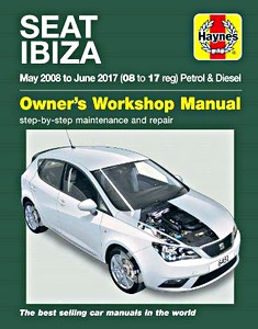 Livre : Seat Ibiza - Petrol & Diesel (May 2008 - June 2017) - Haynes Service and Repair Manual
