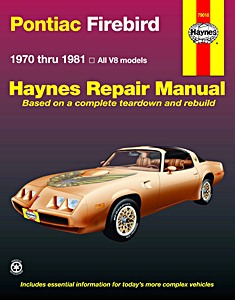 Livre: Pontiac Firebird - All V8 models (1970-1981) - Haynes Repair Manual