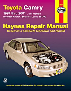 Livre : Toyota Camry, Avalon, Solara / Lexus ES 300 (1997-2001) (USA) - Haynes Repair Manual