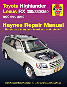 Livre: Toyota Highlander (2001-2019) / Lexus RX 300, RX330, RX 350 (1999-2019) (USA) - Haynes Repair Manual