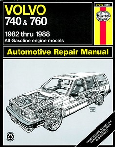 Book: Volvo 740 and 760 Series - All gasoline models (1982-1988) (USA) - Haynes Repair Manual