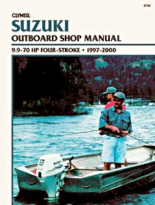 Livre : Suzuki 9.9 - 70 hp Four-Stroke (1997-2000) - Clymer Outboard Shop Manual