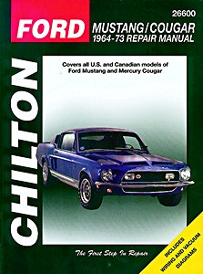 Livre : Ford Mustang / Mercury Cougar (1964-1973) - Chilton Repair Manual