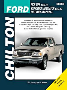 Livre : Ford Pick-Ups (1997-2003), Ford Expedition / Lincoln Navigator (1997-2017) - gasoline engines - Chilton Repair Manual
