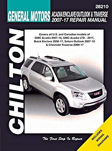 Livre : GMC Acadia / Buick Enclave / Saturn Outlook / Chevrolet Traverse (2007-2017) - Chilton Repair Manual