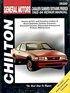 Livre : Buick Skyhawk / Cadillac Cimarron / Chevrolet Cavalier / Oldsmobile Firenza / Pontiac J-2000 & Sunbird (1982-1994) - Chilton Repair Manual