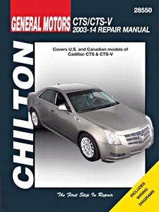 Livre : Cadillac CTS & CTS-V (2003-2014) - Chilton Repair Manual