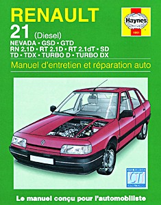 Livre : Renault 21 - Diesel (1986-1996) - Manuel d'entretien et réparation Haynes