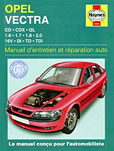 Livre : Opel Vectra B - essence et Diesel (1995-1998) - Manuel d'entretien et réparation Haynes