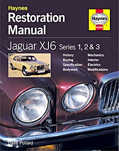 Livre : Jaguar XJ6 Series 1, 2 & 3 (1969-1986) - Haynes Restoration Manual