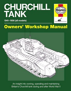 Livre : Churchill Tank Manual - all models (1941-1956)