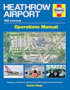 Livre : Heathrow Airport Manual (1929 onwards)