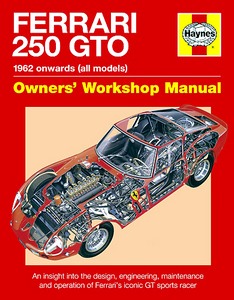 Livre : Ferrari 250 GTO Manual - An insight into owning, racing and maintaining Ferrari's iconic sports racer 