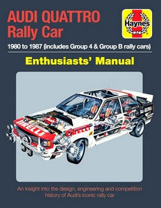 Livre : Audi Quattro Rally Car Manual (1980-1987) - An insight into the design, engineering and competition history 