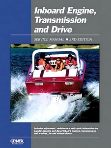 Livre : Inboard Engine, Transmission and Drive Service Manual - Clymer Inboard Shop Manual