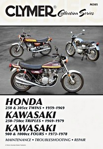 Livre : Honda 250 & 305 cc Twins (1959-1969) / Kawasaki 250-750 cc Triples (1969-1979) / 900 & 1000 cc Fours (1973-1978) - Clymer Motorcycle Service and Repair Manual