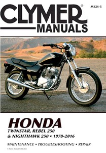 Livre : Honda CM 185-250 Twinstar, CMX 250C Rebel, CB 250 Nighthawk (1978-2016) - Clymer Motorcycle Service and Repair Manual