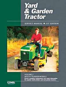 Livre : Yard & Garden Tractor Service Manual (Volume 2) - Multi-Cylinder Models (through 1990) - Clymer ProSeries Service and Repair Manual
