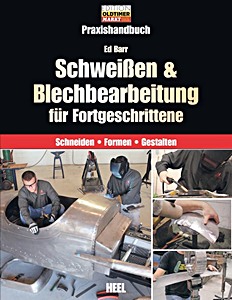 Portada manual Schweißen & Blechbearbeitung für Fortgeschrittene - Schneiden, Formen, Gestalten