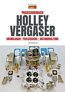 Omslag werkplaatshandboek Praxishandbuch Holley Vergaser - Grundlagen, Fehlersuche, Instandhaltung