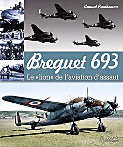 Okładka książki Breguet 693 - Le 'Lion' de l'aviation d'assaut