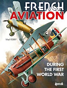 Couverture livre French aviation during the First World War