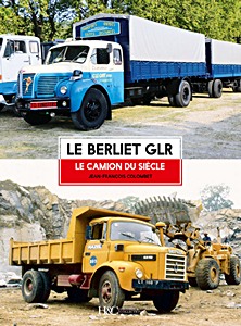 Cubierta libro Le Berliet GLR - Le camion du siècle