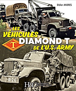 Omslag boek Les véhicules Diamond T de l'U.S. Army