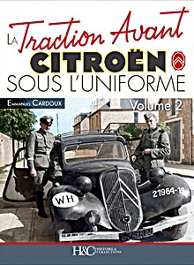 Omslag boek La Traction Avant Citroën sous l'uniforme (Volume 2)
