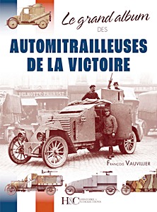 Omslag boek Le grand album des automitrailleuses de la Victoire